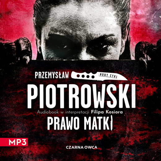 okładka Prawo matki audiobook | MP3 | Przemysław Piotrowski