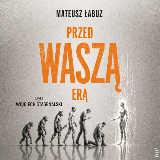 okładka Przed waszą erą audiobook | MP3 | Mateusz Łabuz