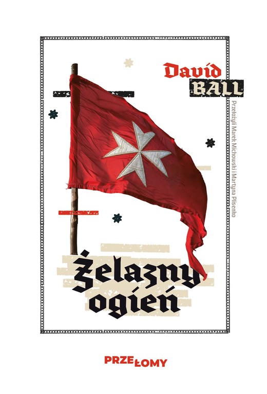 okładka Żelazny ogień książka | David Ball