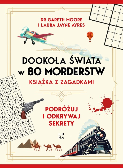 okładka Dookoła świata w 80 morderstw książka | Moore Gareth, Laura JayneAyres