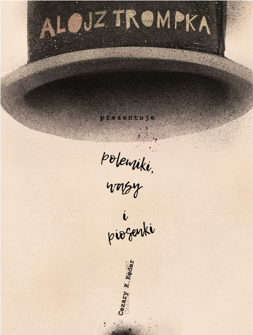 okładka Alojz Trompka prezentuje polemiki, wąsy i piosenki ebook | epub, mobi | Cezary K. Kęder