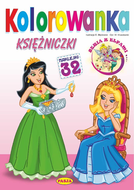 okładka Księżniczki. Kolorowanka książka | Ernest Błędowski, Kruszewski Włodzimierz