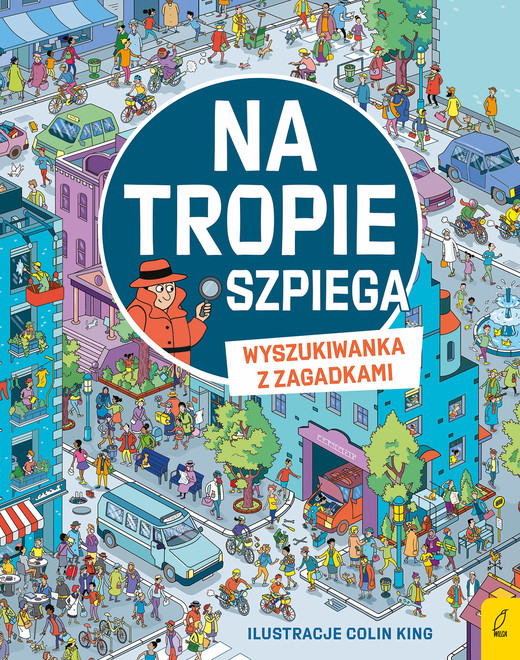 okładka Na tropie szpiega. Wyszukiwanka z zagadkami książka | Alex Frith, Laura Cowan