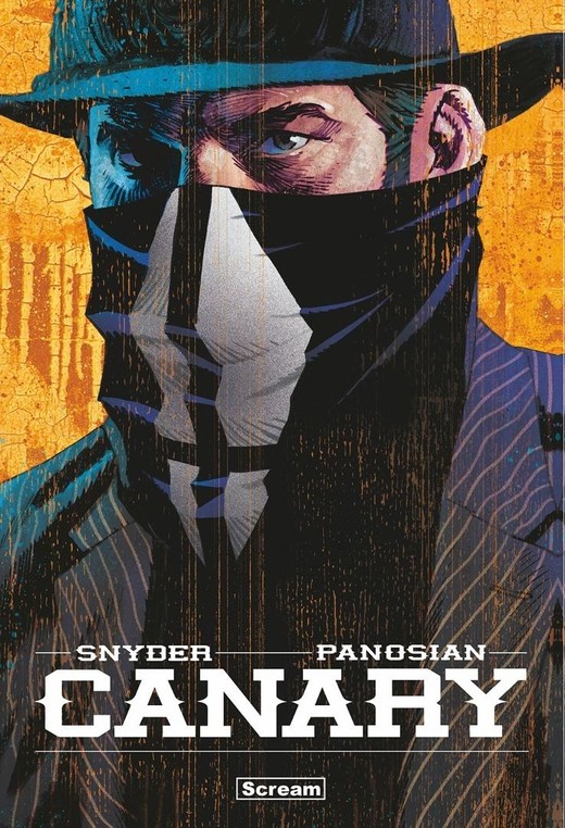 okładka Canary książka | Dan Panosian, Scott Snyder