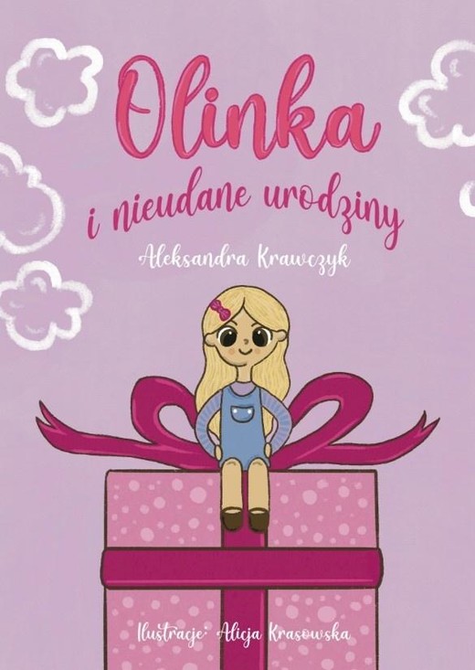 okładka Olinka i nieudane urodziny książka | Aleksandra Krawczyk