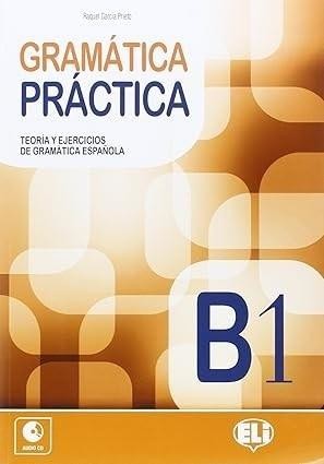 okładka Gramatica Practica B1 + audio CD książka | C. BartolomeMartinez, R. Garc