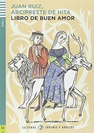 okładka Libro de buen amor - lekturka uproszczona książka | Cristina BartolomMartinez, Juan Ruiz, Lucia Sfor