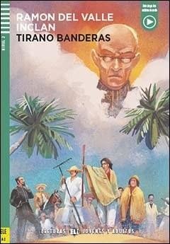 okładka Tirano Banderas książka | Marco Bregolato, Ramón delValle-Incln