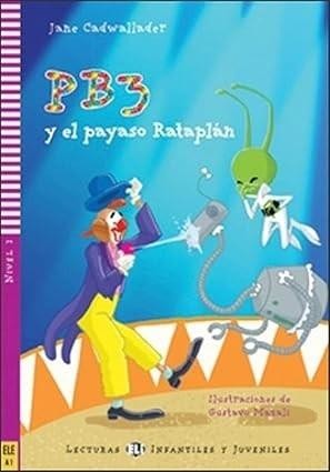 okładka PB3 y el payaso Rataplan - lekturka uproszczona książka | Cadwallader Jane, Mazali Gustavo