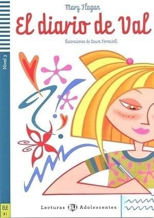 okładka El diario de Val. Lekturka uproszczona dla... książka | Flagan Mary, Laura Ferraccioli, Raquel GarcaPrie