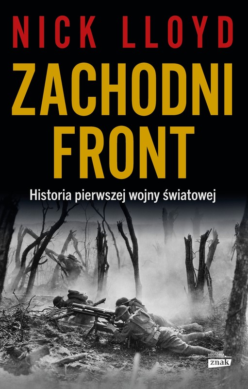 okładka Zachodni front. Historia pierwszej wojny światowej ebook | epub, mobi | Nick Lloyd
