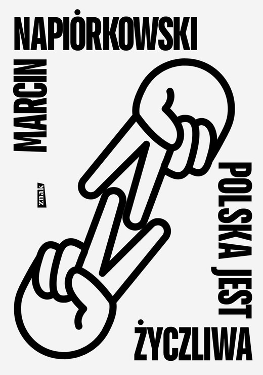 okładka Polska jest życzliwa ebook | epub, mobi | Marcin Napiórkowski