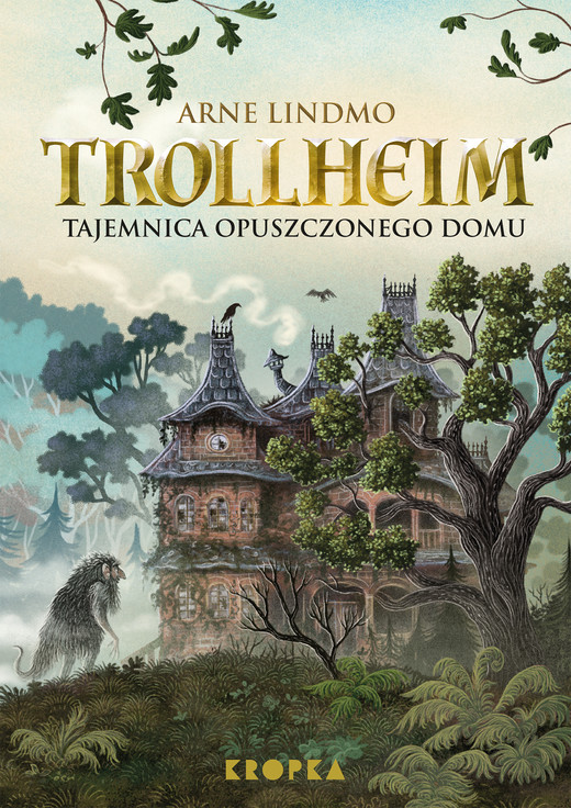 okładka Trollheim. Tom 1. Tajemnica opuszczonego domu ebook | epub, mobi | Arne Lindmo