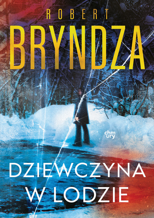 okładka Dziewczyna w lodzie. Erika Foster. Tom 1 książka | Robert Bryndza