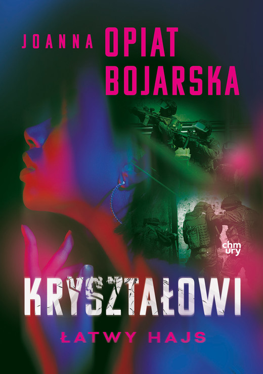 okładka Łatwy hajs. Kryształowi. Tom 2 książka | Joanna Opiat-Bojarska