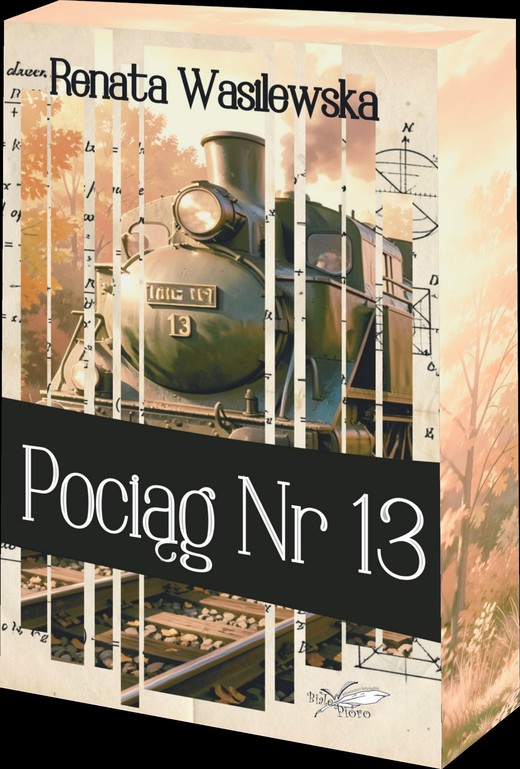 okładka Pociąg nr 13  (barwione brzegi) książka | Wasilewska Renata