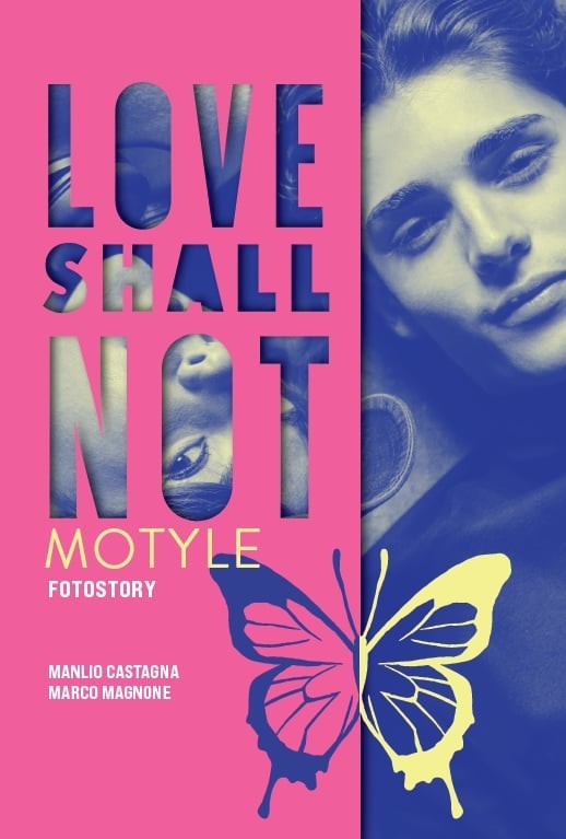 okładka Love shall not. Motyle książka | Castagna Manlio, Magnone Marco