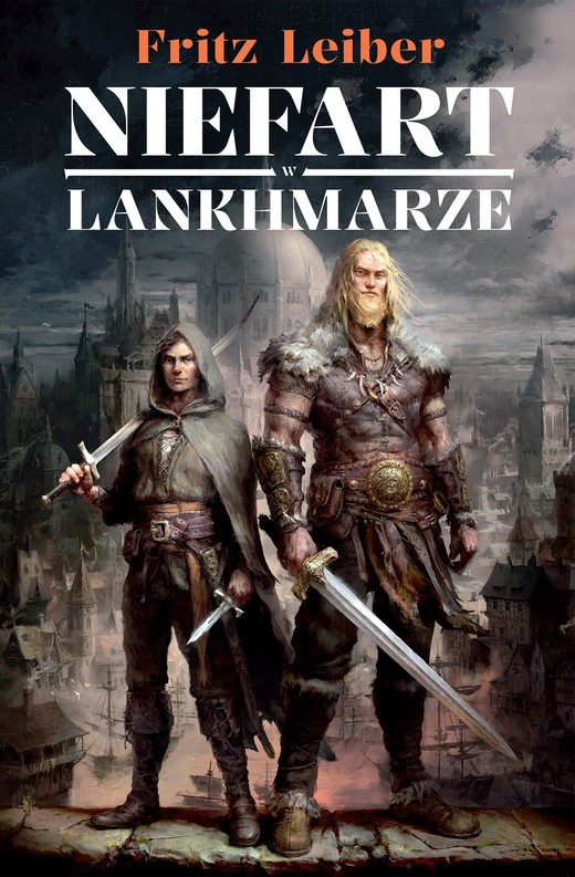 okładka Niefart w Lankhmarze. Opowieści o Fafhrdzie i Szarym Myszołapie książka | Fritz Leiber