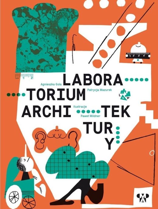 okładka Laboratorium architektury w.2 rozszerzone książka | Agnieszka Gola, Patrycja Mazyrek