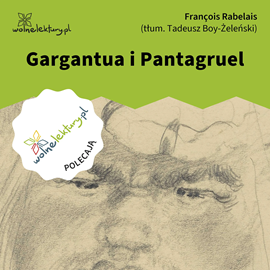 okładka Gargantua i Pantagruel audiobook | MP3 | François Rabelais