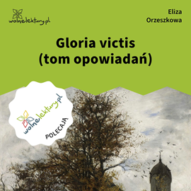 okładka Gloria victis (tom opowiadań) audiobook | MP3 | Eliza Orzeszkowa