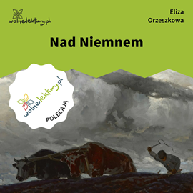 okładka Nad Niemnem audiobook | MP3 | Eliza Orzeszkowa