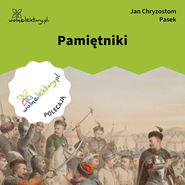okładka Pamiętniki audiobook | MP3 | Jan Chryzostom Pasek