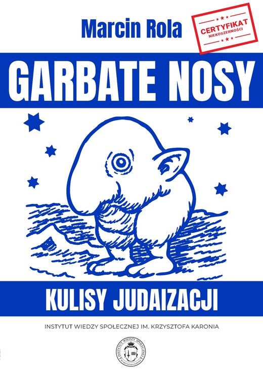 okładka Garbate nosy. Kulisy judaizacji książka | Rola Marcin