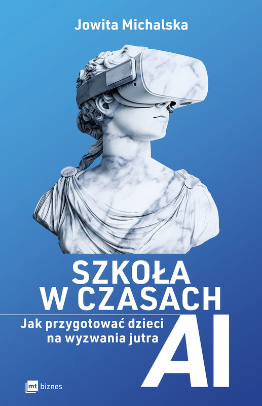 okładka Szkoła w czasach AI ebook | epub, mobi | Jowita Michalska