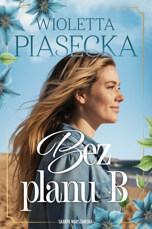 okładka Bez planu B ebook | epub, mobi | Wioletta Piasecka