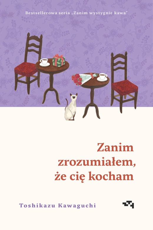 okładka Zanim zrozumiałem, że cię kocham. Zanim wystygnie kawa. Tom 6 ebook | epub, mobi | Toshikazu Kawaguchi