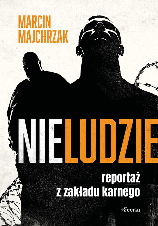 okładka Nieludzie ebook | epub, mobi | Marcin Majchrzak
