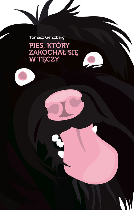 okładka Pies, który zakochał się w tęczy ebook | epub, mobi | Tomasz Gerszberg
