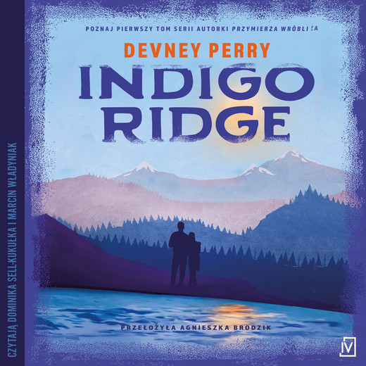 okładka Indigo Ridge audiobook | MP3 | Devney Perry