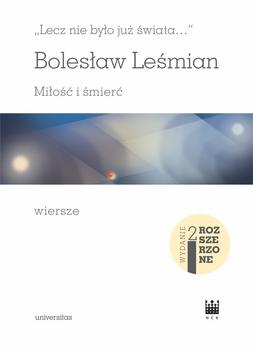 okładka „Lecz nie było już świata…”. Miłość i śmierć. Wiersze - wyd. 2 rozszerzone ebook | pdf | Bolesław Leśmian