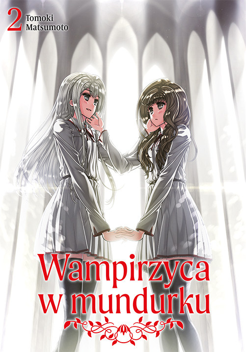 okładka Wampirzyca w mundurku. Tom 2 książka | Tomoki Matsumoto