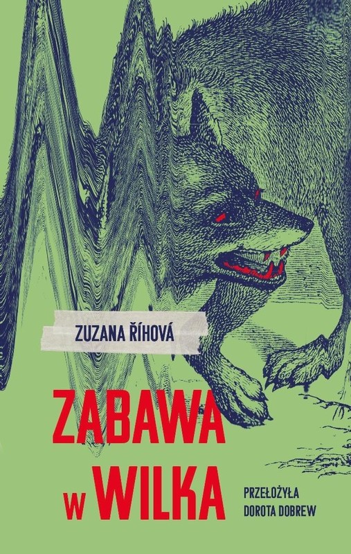 okładka Zabawa w wilka książka | Zuzana Rihova