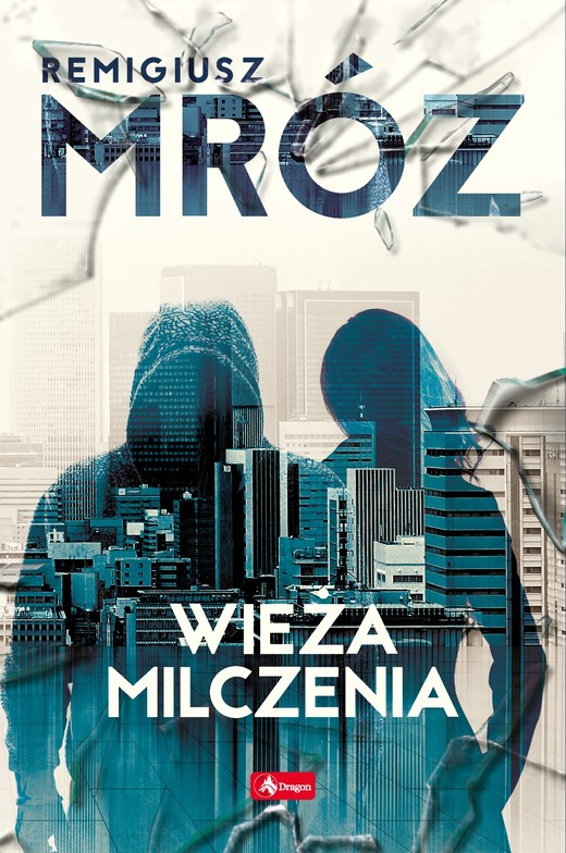 okładka Wieża milczenia ebook | epub, mobi | Remigiusz Mróz