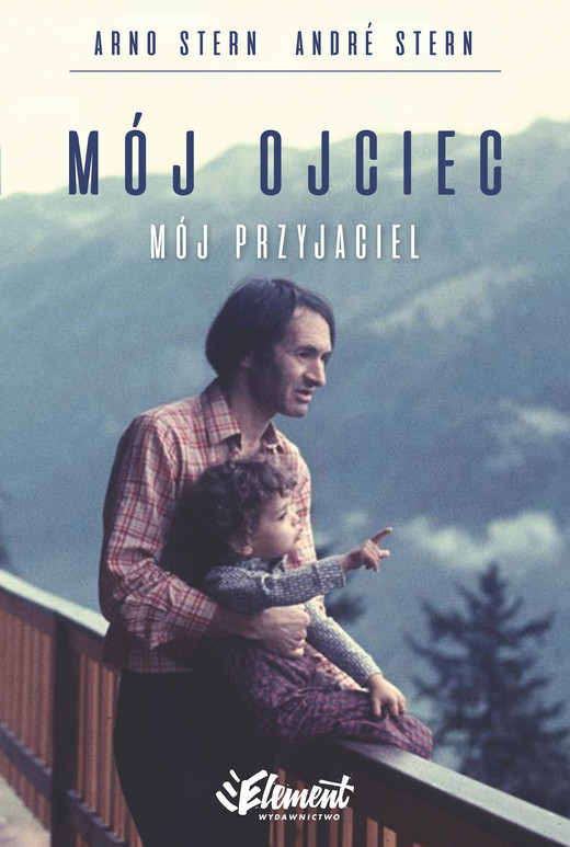 okładka Mój ojciec, mój przyjaciel ebook | epub, mobi | André Stern, Arno Stern