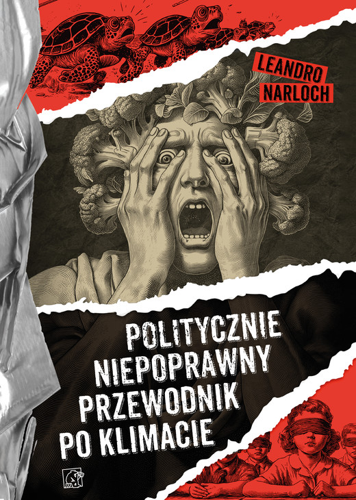 okładka Politycznie niepoprawny przewodnik po klimacie ebook | epub, mobi | Leandro Narloch