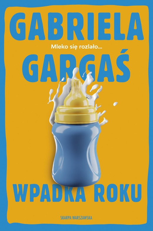okładka Wpadka roku książka | Gabriela Gargaś