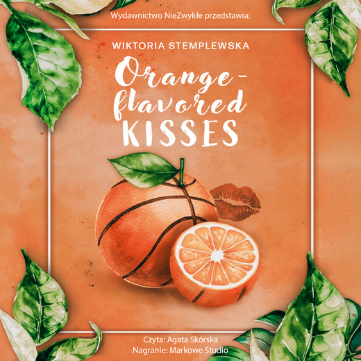 okładka Orange-flavored Kisses audiobook | MP3 | Wiktoria Stemplewska