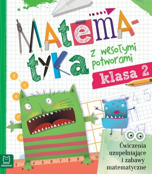 okładka Matematyka z wesołymi potworami kl. 2 książka | Opracowanie zbiorowe