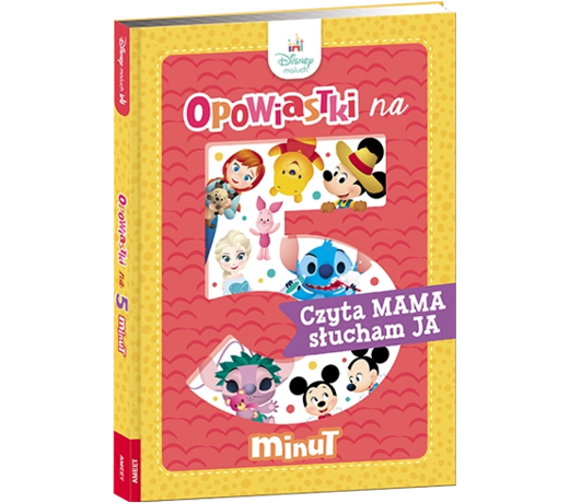 okładka Disney Maluch Opowiastki na 5 minut Czyta Mama słucham Ja BOPX-9202 książka | Opracowanie zbiorowe