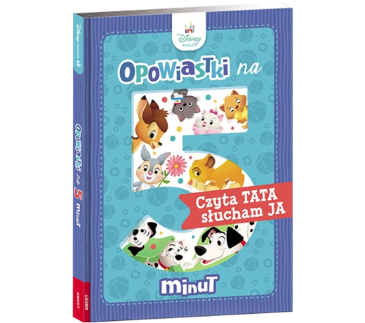 okładka Disney Maluch Opowiastki na 5 minut Czyta Tata słucham Ja BOPX-9201 książka | Opracowanie zbiorowe
