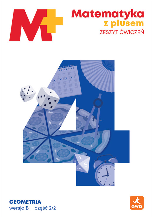 okładka Matematyka z plusem ćwiczenia Geometria B2/2 dla klasy 4 szkoły podstawowej EDYCJA 2026 książka | Piotr Zarzycki