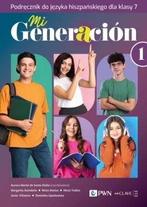 okładka Mi Generacion 1 podręcznik książka | Praca Zbiorowa