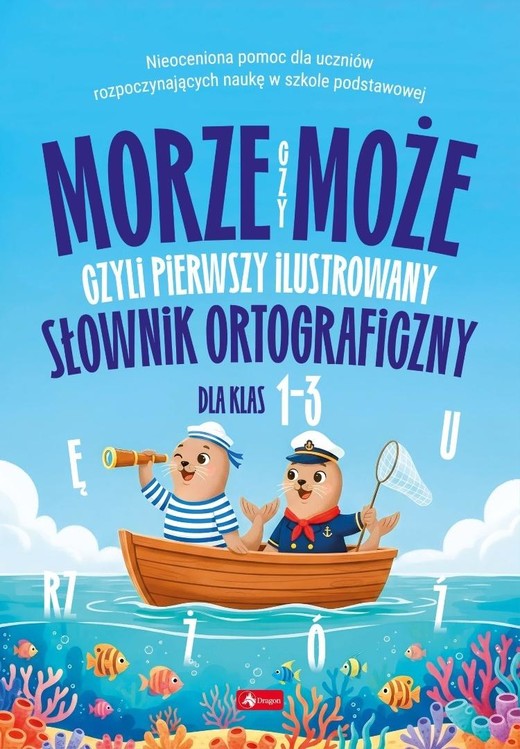 okładka Morze czy może, czyli pierwszy ilustrowany... książka | Praca Zbiorowa