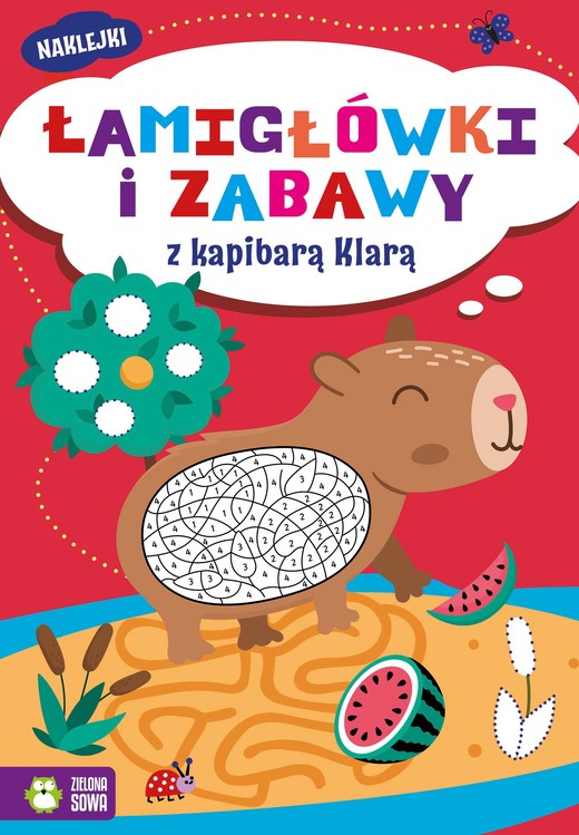 okładka Łamigłówki i zabawy z kapibarą Klarą. Łamigłówki i zabawy książka | Opracowanie zbiorowe