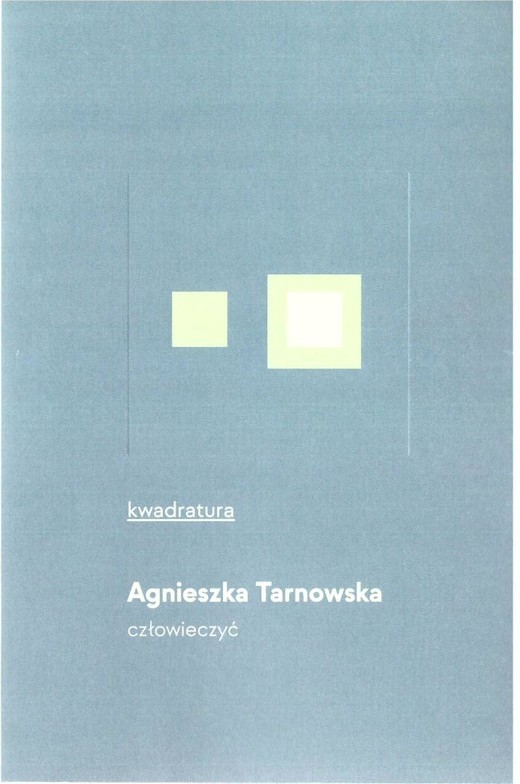 okładka Człowieczyć książka | Agnieszka Tarnowska
